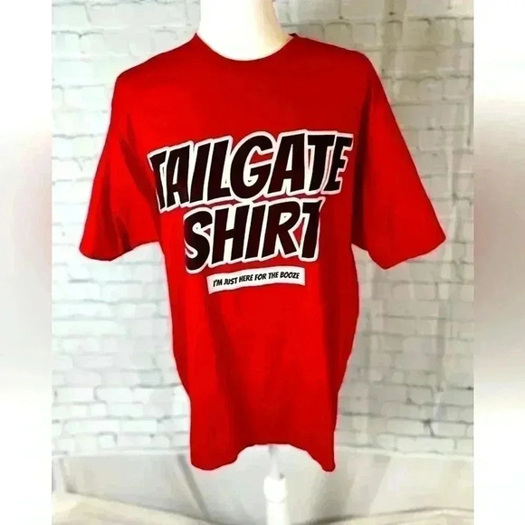 TAILGATE SHIRT ( I’m Just Here For The Booze ) Adult Size XL Red T Shirt - Picture 1 of 12